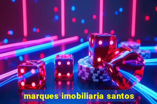 marques imobiliaria santos